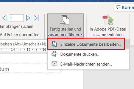 Seriendruck: Screenshot "Einzelne Dokumente bearbeiten"